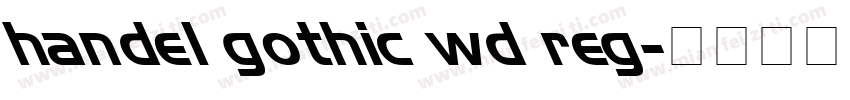 handel gothic wd reg字体转换